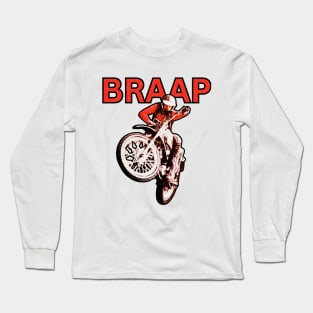 Braap Vintage Motocross Long Sleeve T-Shirt